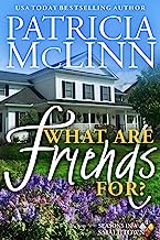 Book Cover What Are Friends For? (Seasons in a Small Town Book 1)