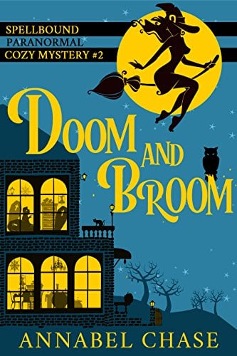 Book Cover Doom and Broom (Spellbound Paranormal Cozy Mystery Book 2)
