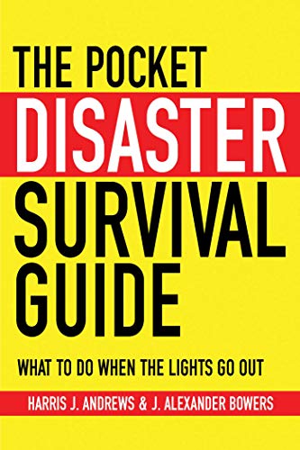 Book Cover The Pocket Disaster Survival Guide: What to Do When the Lights Go Out