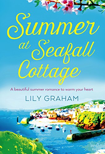 Book Cover Summer at Seafall Cottage: The perfect summer romance full of sunshine and secrets