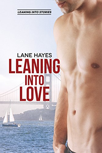 Book Cover Leaning Into Love (Leaning Into Series Book 1)