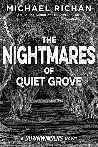 Book Cover The Nightmares of Quiet Grove (The Downwinders Book 6)