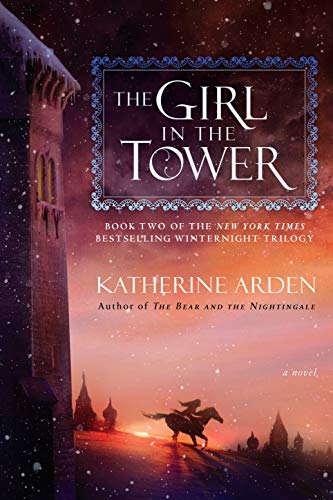 Book Cover The Girl in the Tower: A Novel (Winternight Trilogy Book 2)