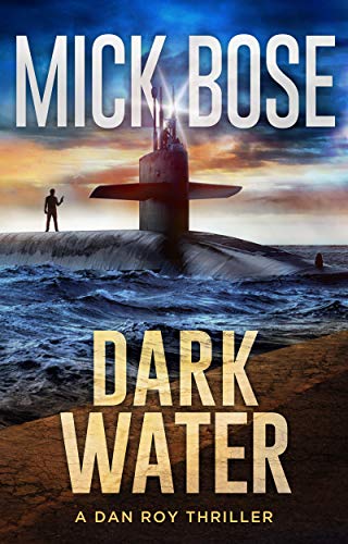 Book Cover Dark Water: A Dan Roy Thriller (The Dan Roy Series Book 2)