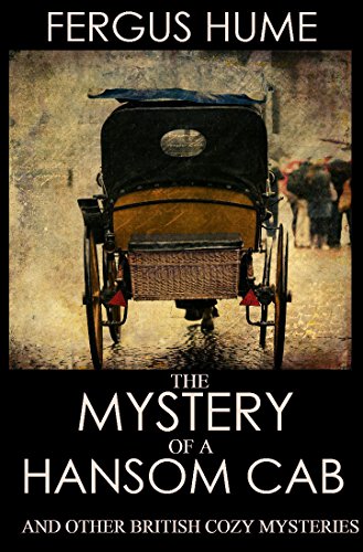 Book Cover The Mystery of a Hansom Cab (And 7 Other Traditional British Mysteries): Boxed Set