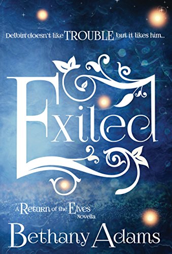 Book Cover Exiled (The Return of the Elves Book 3)