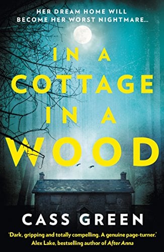 Book Cover In a Cottage In a Wood: The bestselling psychological thriller with a killer twist