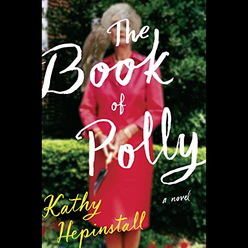 Book Cover The Book of Polly: A Novel