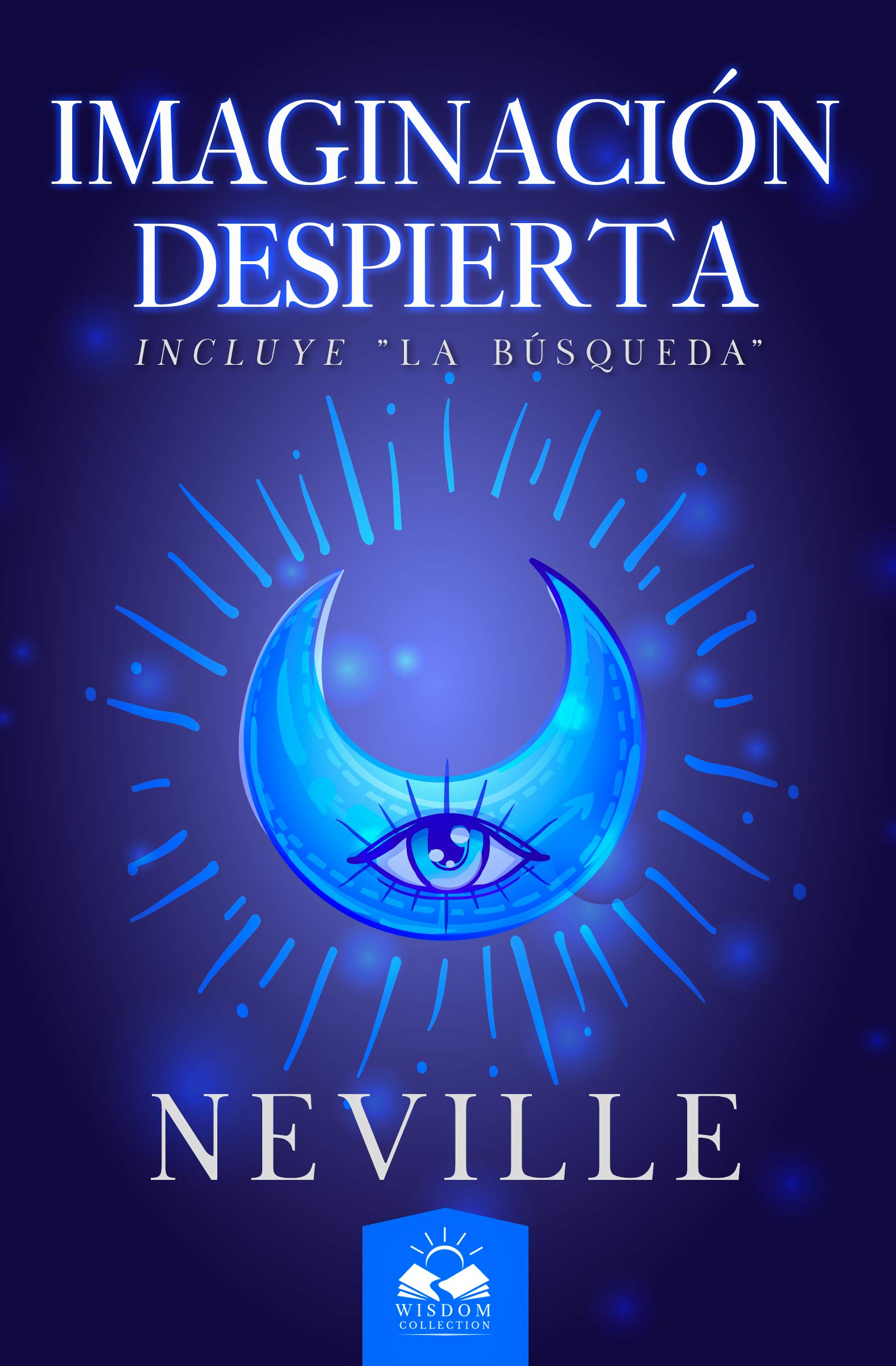Book Cover Imaginación Despierta: Incluye La Busqueda (Spanish Edition)