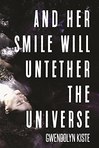 Book Cover And Her Smile Will Untether the Universe