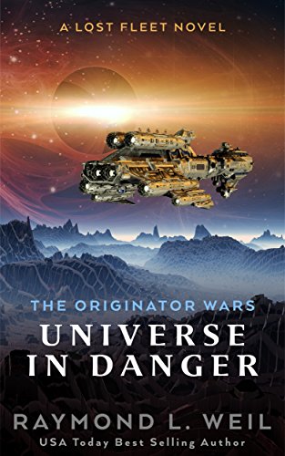 Book Cover The Originator Wars: Universe in Danger: A Lost Fleet Novel