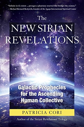 Book Cover The New Sirian Revelations: Galactic Prophecies for the Ascending Human Collective (English Edition)