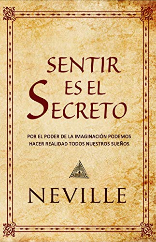 Book Cover Sentir es el Secreto (Spanish Edition)