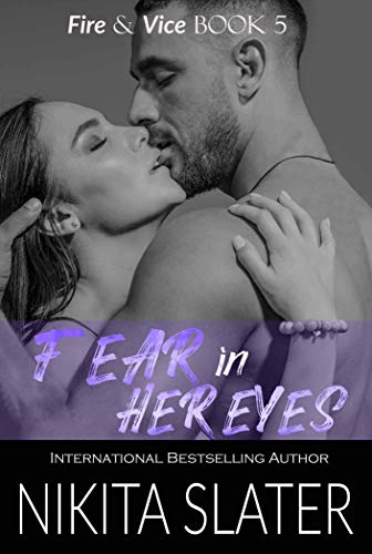 Book Cover Fear in Her Eyes (Fire & Vice Book 5)