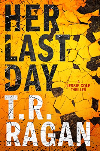 Book Cover Her Last Day (Jessie Cole Book 1)