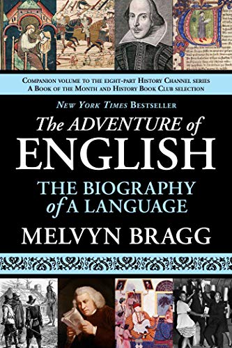 Book Cover The Adventure of English: The Biography of a Language