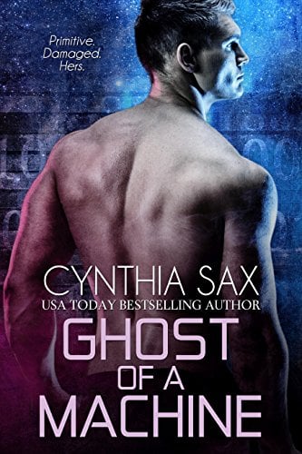 Book Cover Ghost Of A Machine: A SciFi Cyborg Romance (Cyborg Sizzle Book 7)