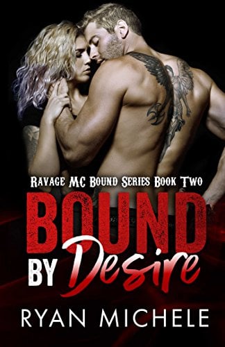 Book Cover Bound by Desire (Ravage MC Bound Series Book Two)