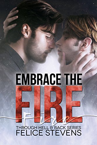 Book Cover Embrace the Fire (Through Hell and Back Book 3)