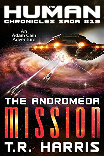 Book Cover The Andromeda Mission (The Human Chronicles Book 19)