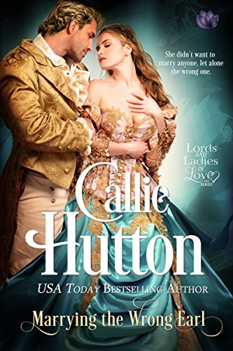 Book Cover Marrying the Wrong Earl (Lords & Ladies in Love Book 2)