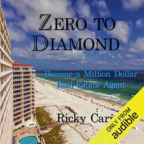 Book Cover Zero to Diamond: Become a Million Dollar Real Estate Agent