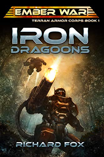 Book Cover Iron Dragoons (Terran Armor Corps Book 1)