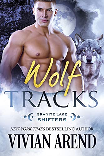 Book Cover Wolf Tracks: Granite Lake Wolves #4 (Northern Lights Shifters)