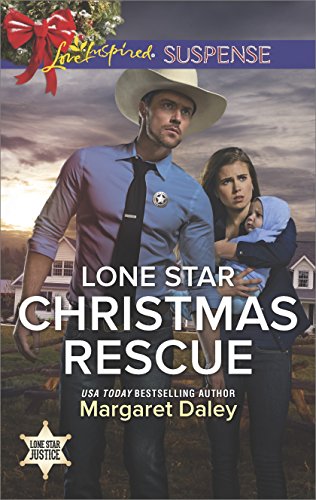 Book Cover Lone Star Christmas Rescue: Faith in the Face of Crime (Lone Star Justice)
