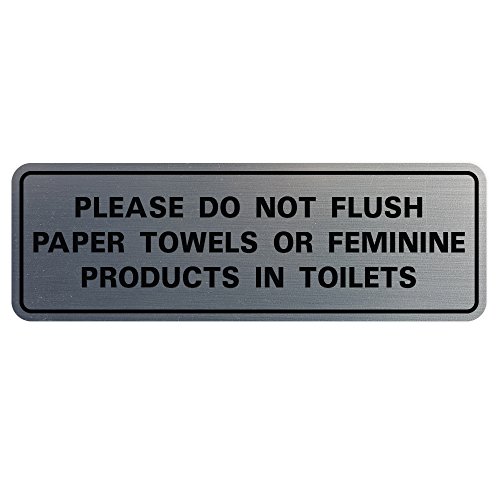 Book Cover Please Do Not Flush Paper Towels or Feminine Products in Toilets Door/Wall Sign - Silver - Small