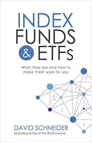 Book Cover Index Funds and ETFs: What they are and how to make them work for you