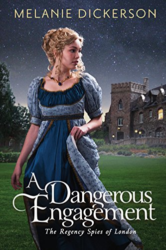 Book Cover A Dangerous Engagement (The Regency Spies of London Book 3)