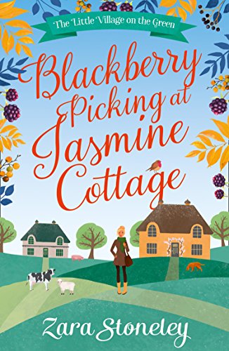 Book Cover Blackberry Picking at Jasmine Cottage (The Little Village on the Green, Book 2)