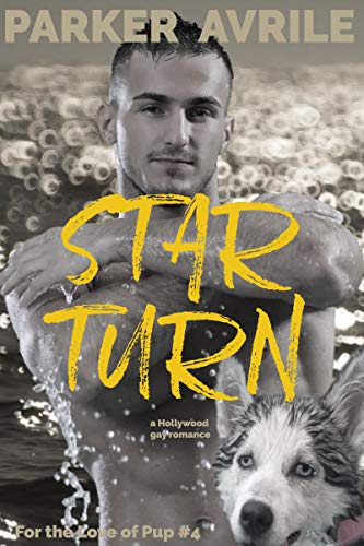 Book Cover Star Turn (For the Love of Pup Book 4)