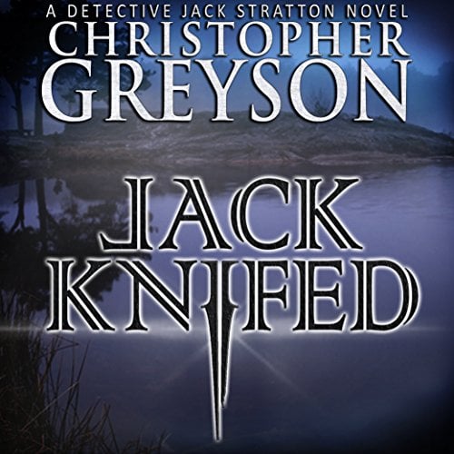 Book Cover Jack Knifed: Detective Jack Stratton Mystery-Thriller, Book 2