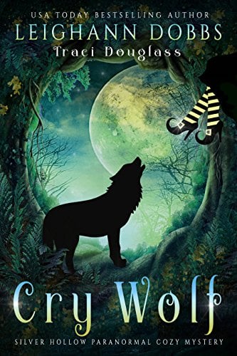 Book Cover Cry Wolf (Silver Hollow Paranormal Cozy Mystery Series Book 4)