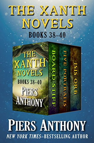 Book Cover The Xanth Novels Books 38-40: Board Stiff, Five Portraits, and Isis Orb