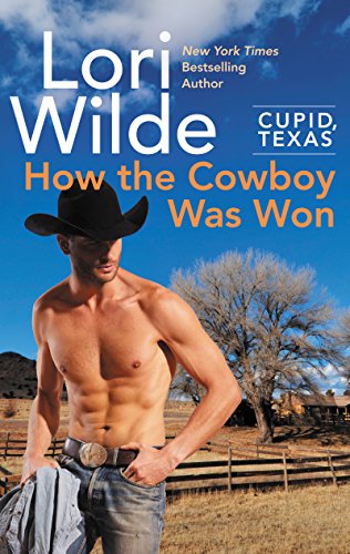 Book Cover Cupid, Texas: How the Cowboy Was Won: A Cupid, Texas Novel