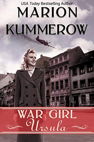 Book Cover War Girl Ursula: A bittersweet novel of WWII (War Girls Book 1)