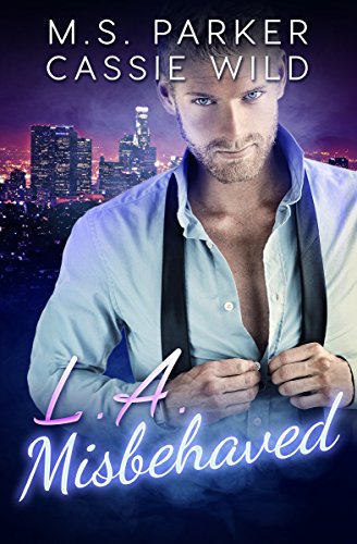 Book Cover LA Misbehaved - Complete (Married A Stripper Book 2)