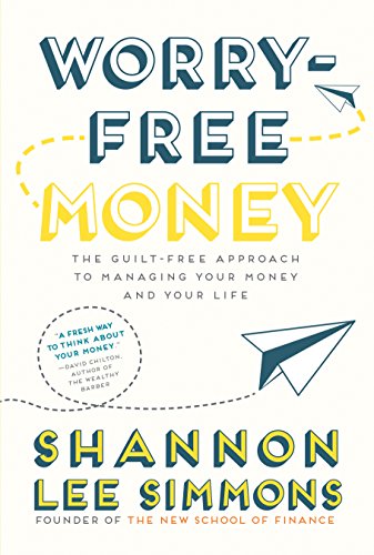 Book Cover Worry-Free Money: The guilt-free approach to managing your money and your life