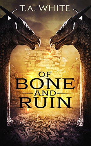 Book Cover Of Bone and Ruin (Dragon Ridden Chronicles Book 2)