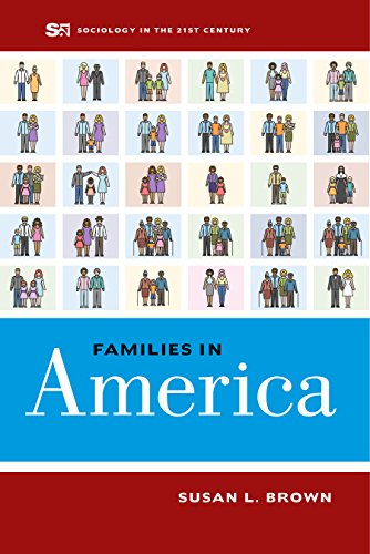 Book Cover Families in America (Sociology in the Twenty-First Century Book 4)