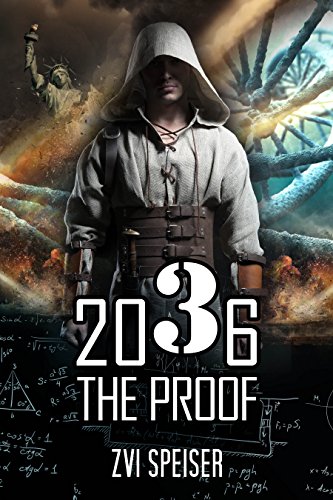 Book Cover 2036 The Proof: A Thrilling Science Fiction Novel