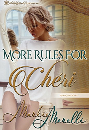 Book Cover More Rules For Cheri (New Rules Book 2)