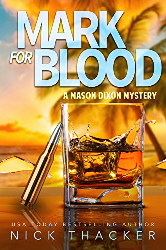 Book Cover Mark for Blood: A Mason Dixon Tropical Adventure Thriller (Mason Dixon Thrillers Book 1)