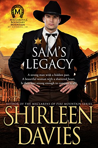 Book Cover Sam's Legacy (MacLarens of Boundary Mountain Historical Western Romance Book 4)