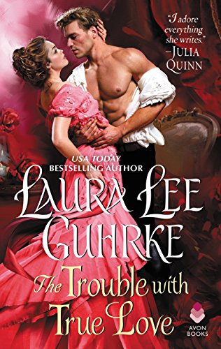Book Cover The Trouble with True Love: Dear Lady Truelove
