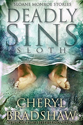 Book Cover Deadly Sins: Sloth (Sloane Monroe Stories Book 1)