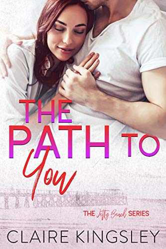 Book Cover The Path to You (Jetty Beach Book 7)